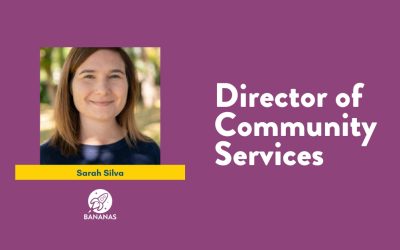 BANANAS Announces New Director of Community Services